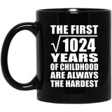 32nd Birthday Square Root of 1024 Years of Childhood - 11oz Coffee Mug Black