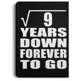 3rd Anniversary Square Root of 9 Years Down Forever To Go - Canvas Portrait