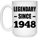 76th Birthday Legendary Since 1948 - 15oz Coffee Mug