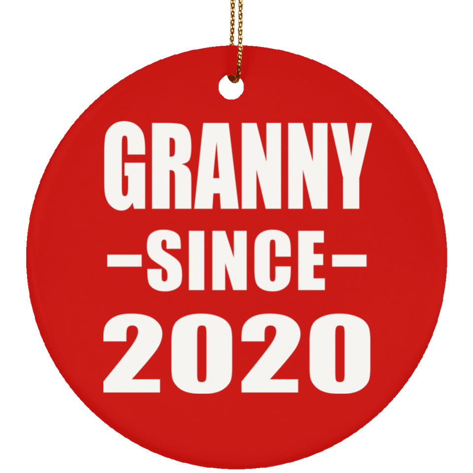 Granny Since 2020 - Circle Ornament