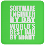 Software Engineer By Day World's Best Dad By Night - Drink Coaster