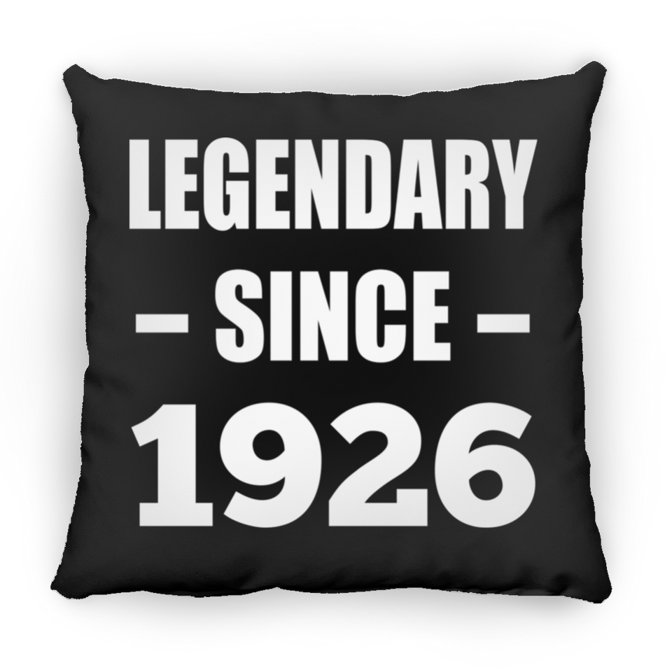 98th Birthday Legendary Since 1926 - Throw Pillow Black