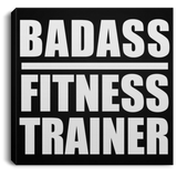 Badass Fitness Trainer - Canvas Square
