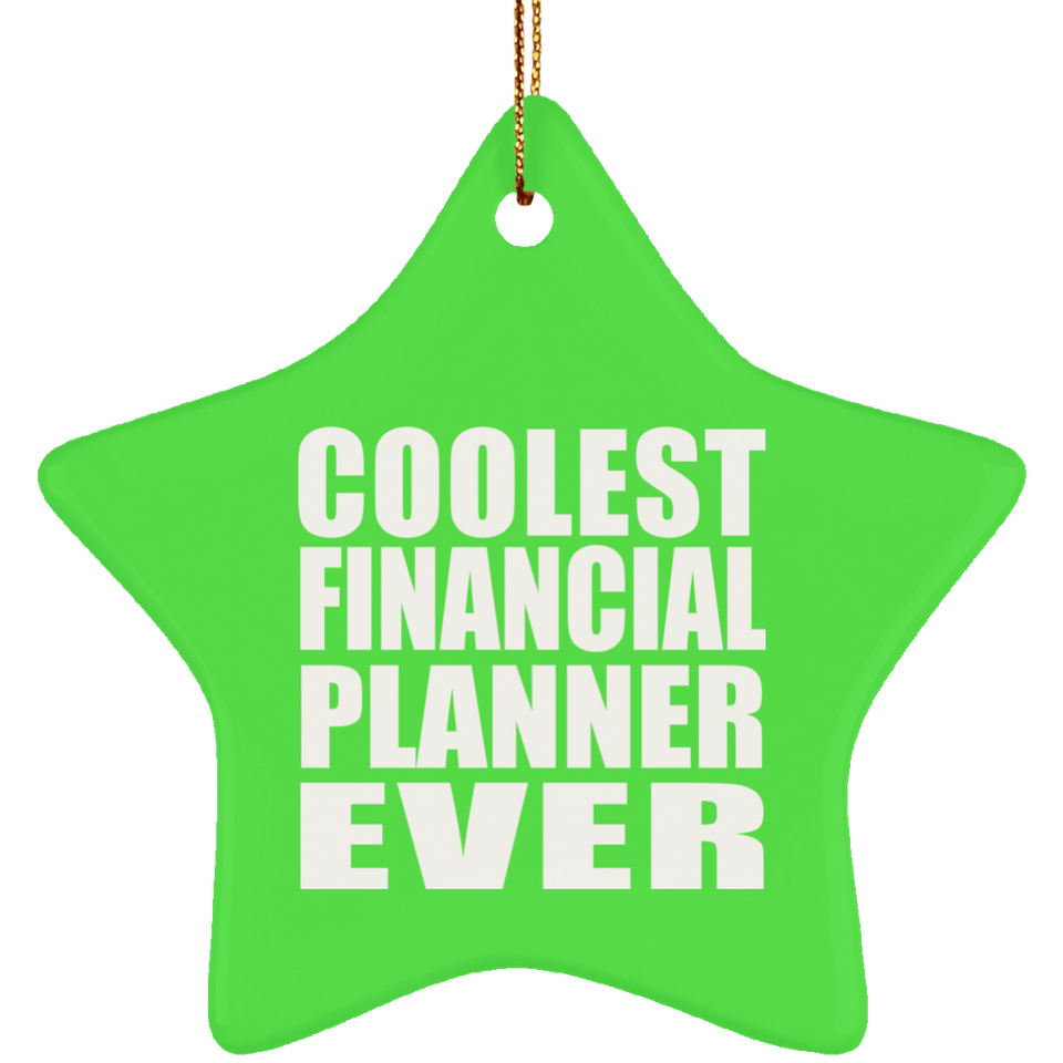 Coolest Financial Planner Ever - Star Ornament