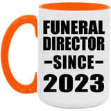 Funeral Director Since 2023 - 15oz Accent Mug Orange