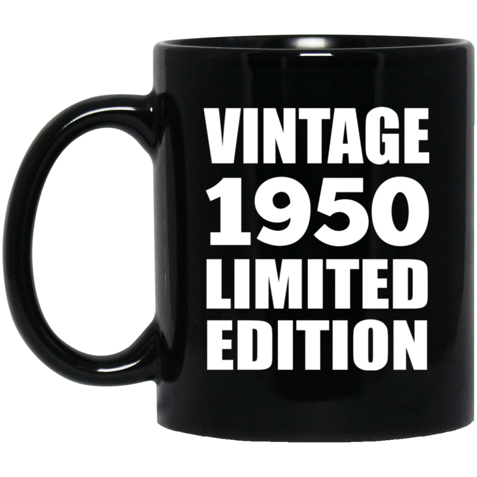 74th Birthday Vintage 1950 Limited Edition - 11oz Coffee Mug Black