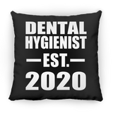 Dental Hygienist Established EST. 2020 - Throw Pillow Black