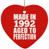 32nd Birthday Made In 1992 Aged to Perfection - Heart Ornament