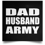 Dad Husband Army - Poster Square