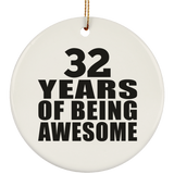 32nd Birthday 32 Years Of Being Awesome - Circle Ornament