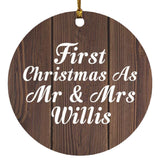 First Christmas As Mr & Mrs Willis - Circle Ornament D