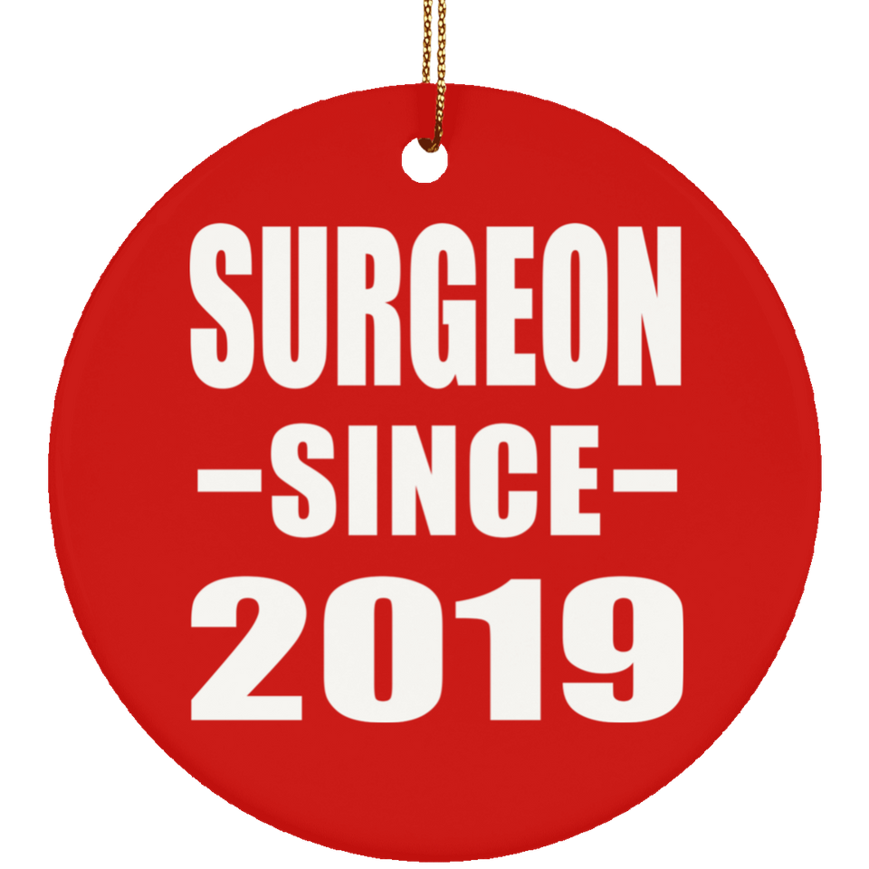 Surgeon Since 2019 - Circle Ornament