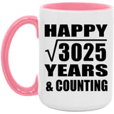 Happy 55th Anniversary Square Root of 3025 Years & Counting - 15oz Accent Mug Pink