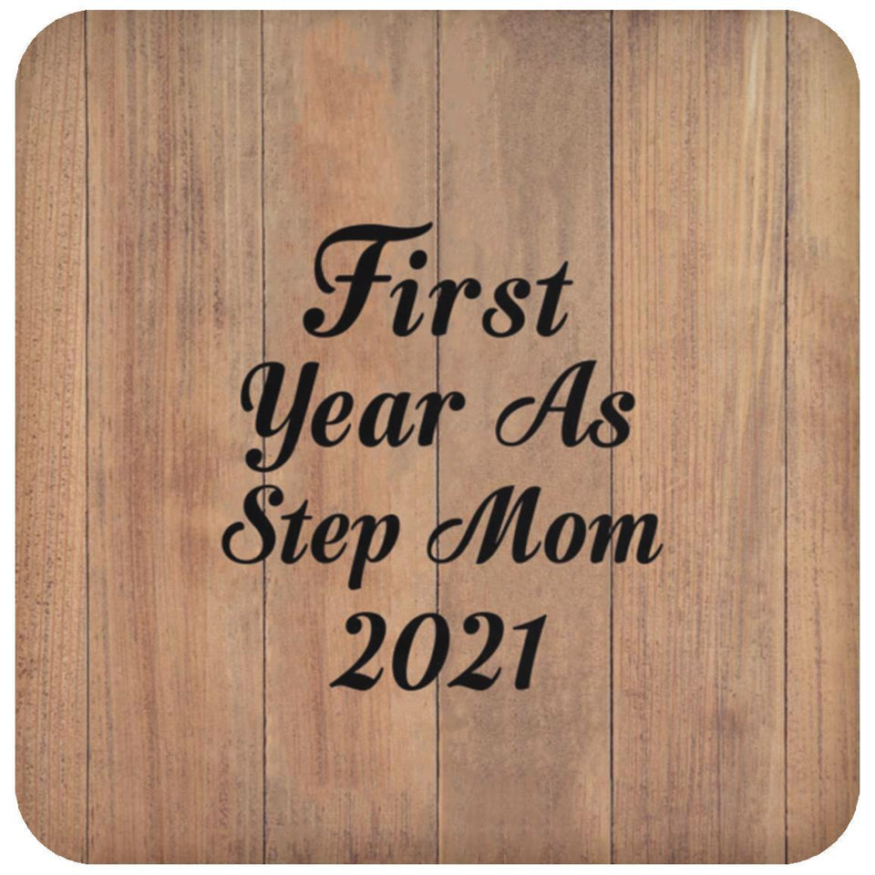 First Year As Step Mom 2021 - Drink Coaster C