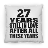 27th Anniversary 27 Years Still In Love After These Years - Throw Pillow