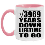 63rd Anniversary Square Root of 3969 Years Lifetime To Go - 11oz Accent Mug Pink