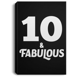 10th Birthday 10 & Fabulous - Canvas Portrait