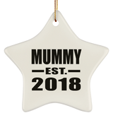 Mummy Established EST. 2018 - Star Ornament
