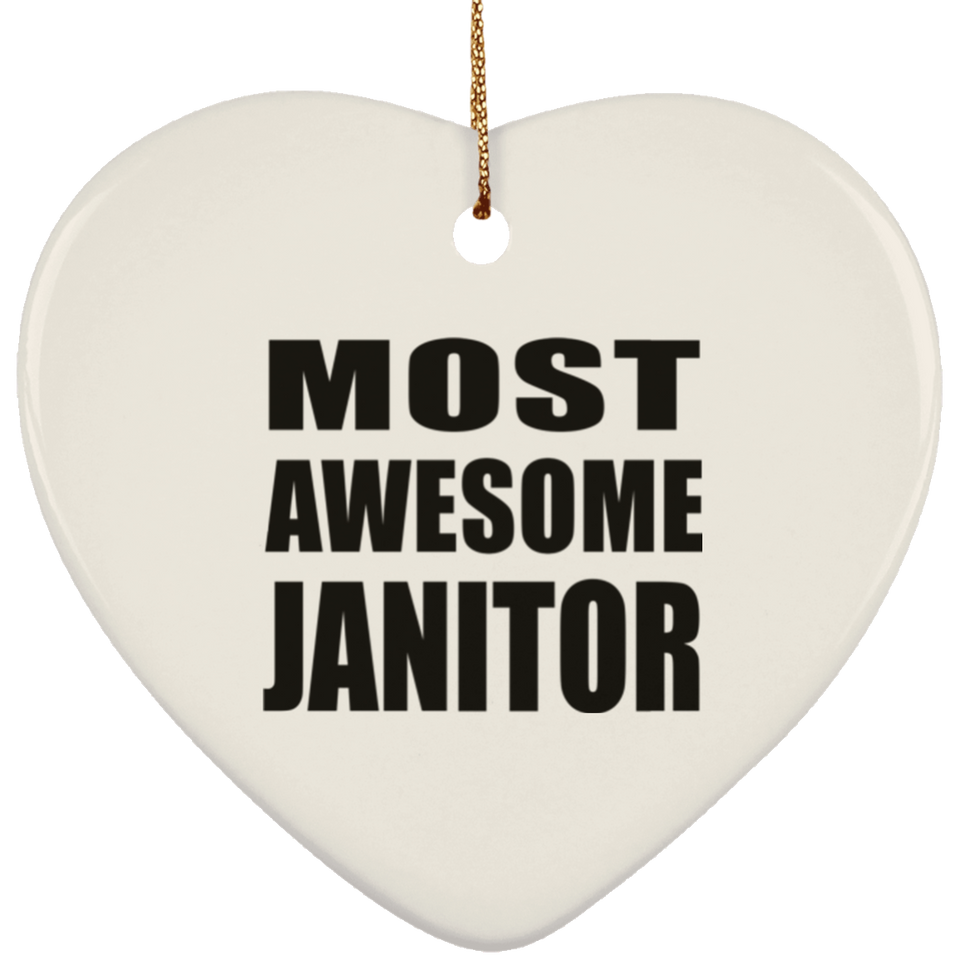 Most Awesome Janitor - Heart Ornament