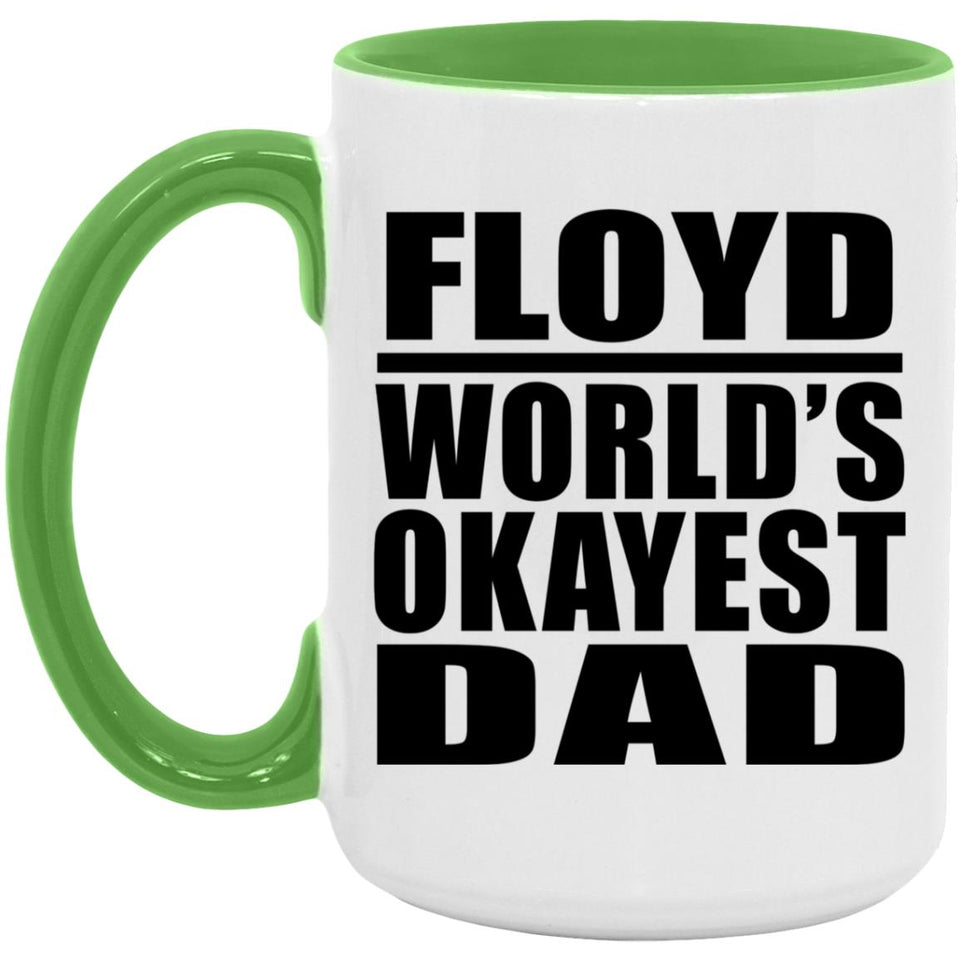 Floyd World's Okayest Dad - 15oz Accent Mug Green