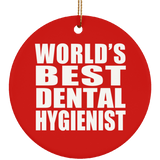 World's Best Dental Hygienist - Circle Ornament