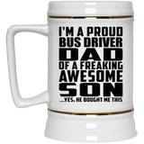 Proud Bus Driver Dad Of Awesome Son - Beer Stein