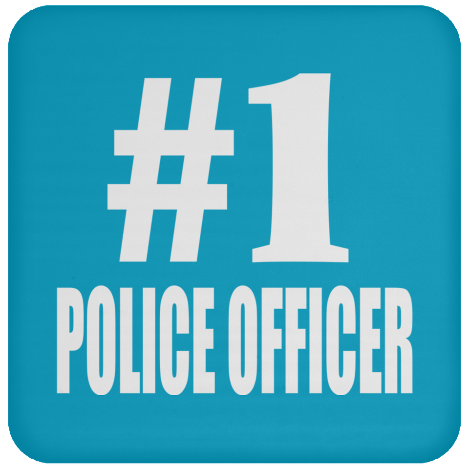 Number One #1 Police Officer - Drink Coaster