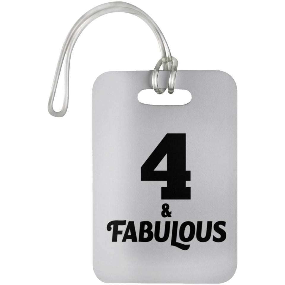 4th Birthday 4 & Fabulous - Luggage Bag Tag