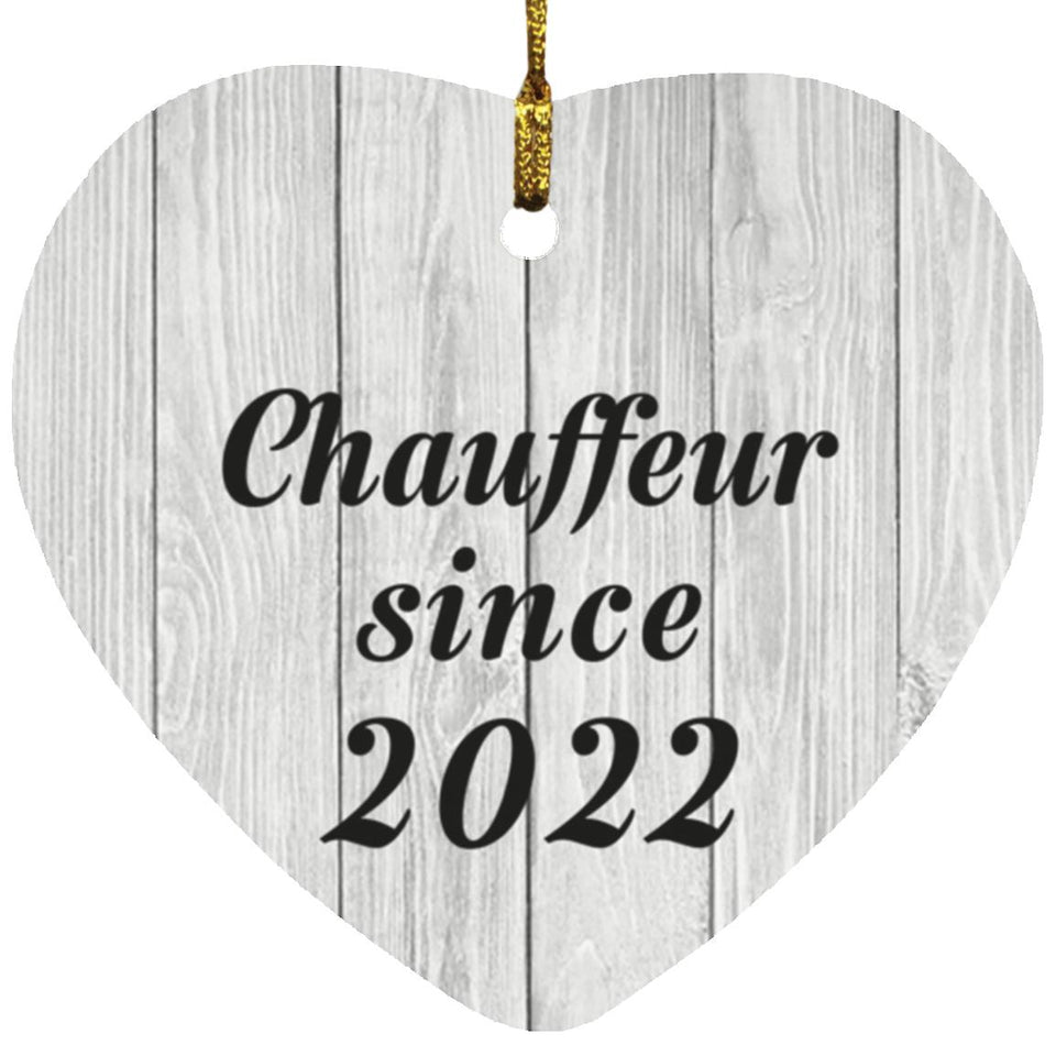 Chauffeur Since 2022 - Heart Ornament F