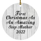 First Christmas As An Amazing Step Mother 2022 - Circle Ornament F