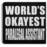 World's Okayest Paralegal Assistant - Canvas Square
