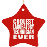 Coolest Laboratory Technician Ever - Star Ornament