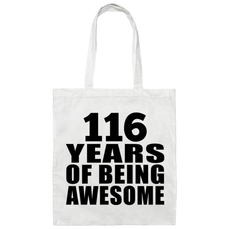 116th Birthday 116 Years Of Being Awesome - Tote Bag White