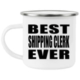 Best Shipping Clerk Ever - 12oz Camping Mug