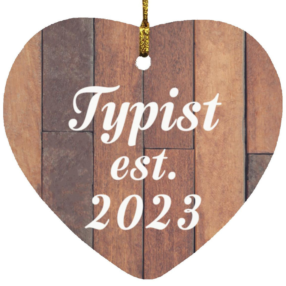 Typist Established Est. 2023 - Heart Ornament E