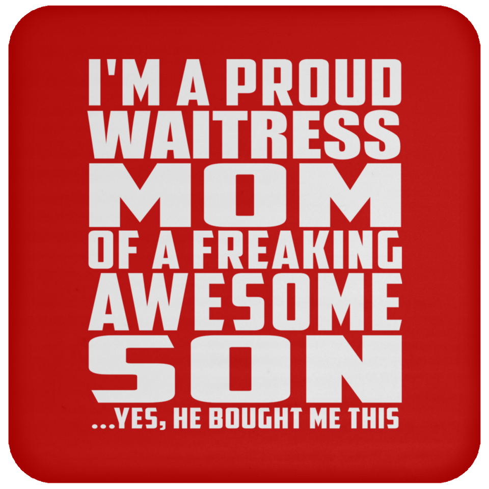Proud Waitress Mom Of Awesome Son - Drink Coaster