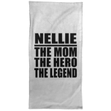 Nellie The Mom The Hero The Legend - Hand Towel