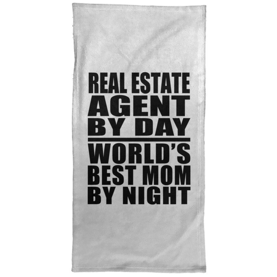 Real Estate Agent By Day World's Best Mom By Night - Hand Towel