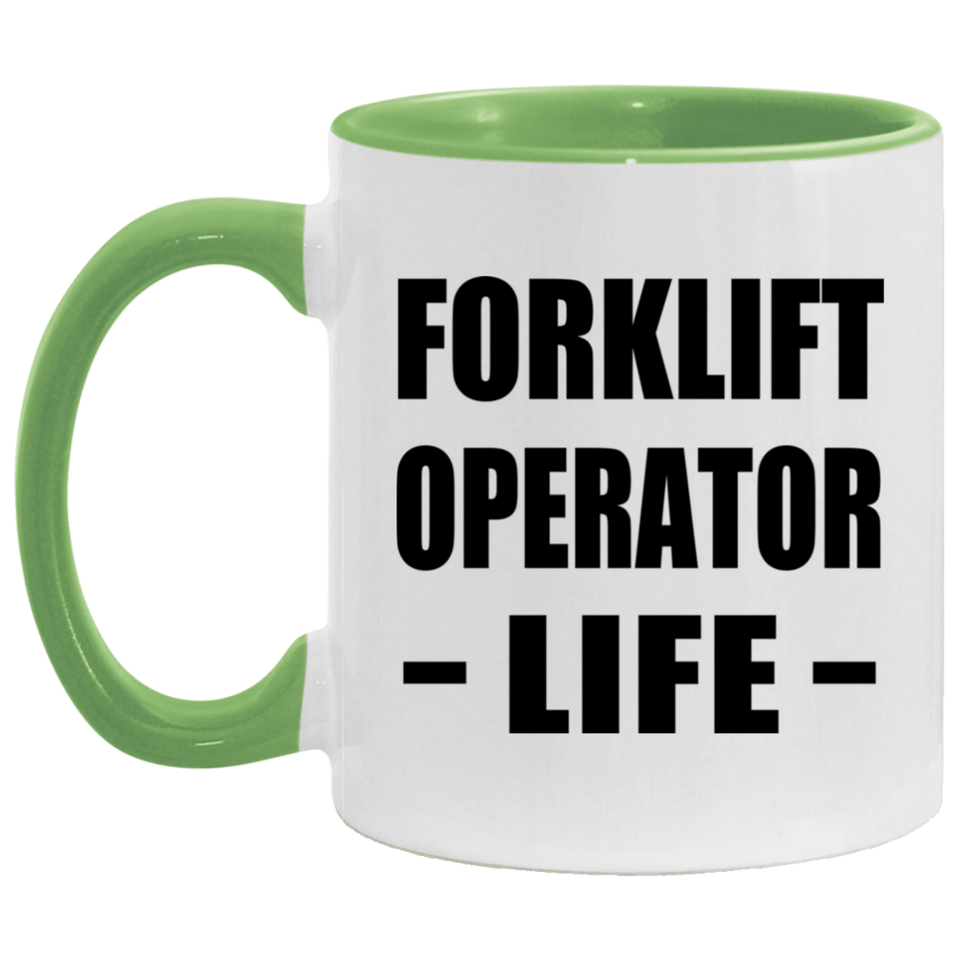 Forklift Operator Life - 11oz Accent Mug Green