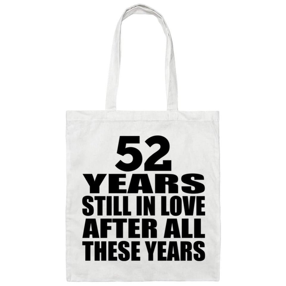 52nd Anniversary 52 Years Still In Love After Years - Tote Bag White