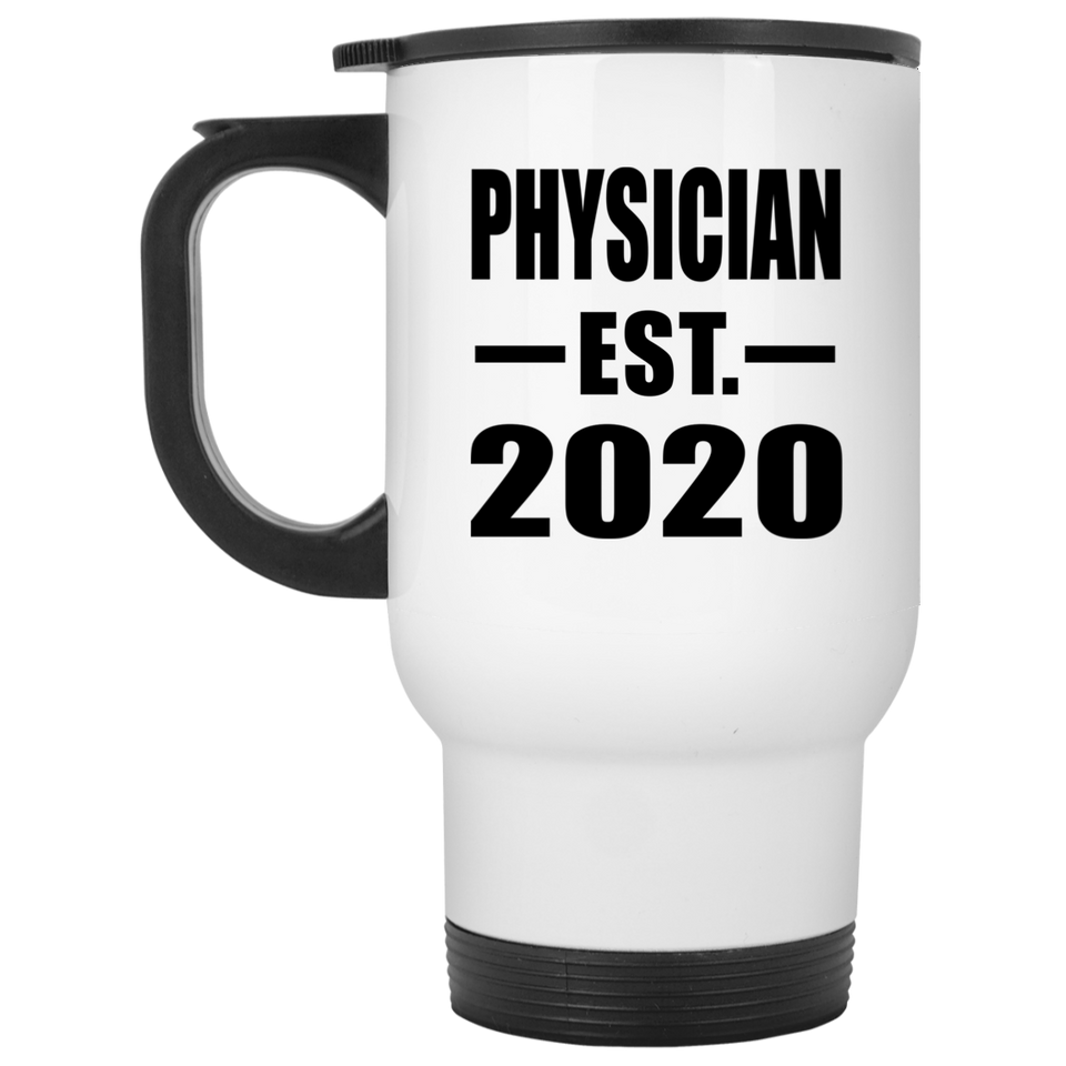 Physician Established EST. 2020 - White Travel Mug