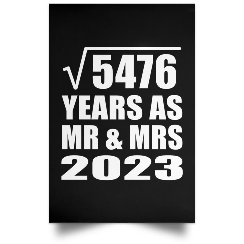 74th Anniversary Square Root of 5476 Years As Mr & Mrs 2023 - Poster Portrait