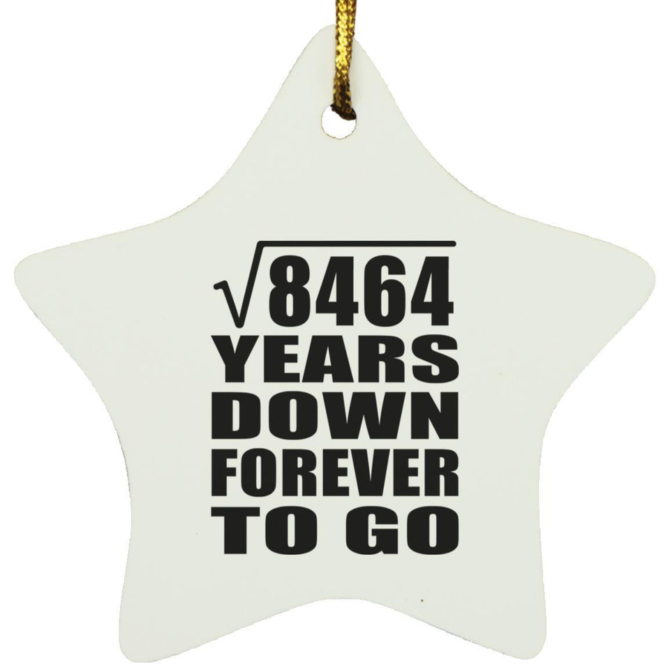 92nd Anniversary Square Root of 8464 Years Down Forever To Go - Star Ornament