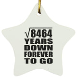 92nd Anniversary Square Root of 8464 Years Down Forever To Go - Star Ornament
