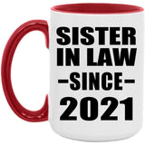 Sister In Law Since 2021 - 15oz Accent Mug Red
