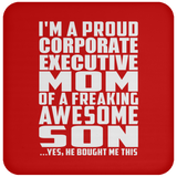 Proud Corporate Executive Mom Of Awesome Son - Drink Coaster