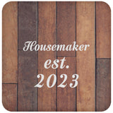 Housemaker Established Est. 2023 - Drink Coaster E