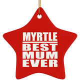 Myrtle Best Mum Ever - Star Ornament