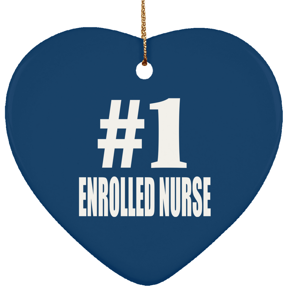 Number One #1 Enrolled Nurse - Heart Ornament