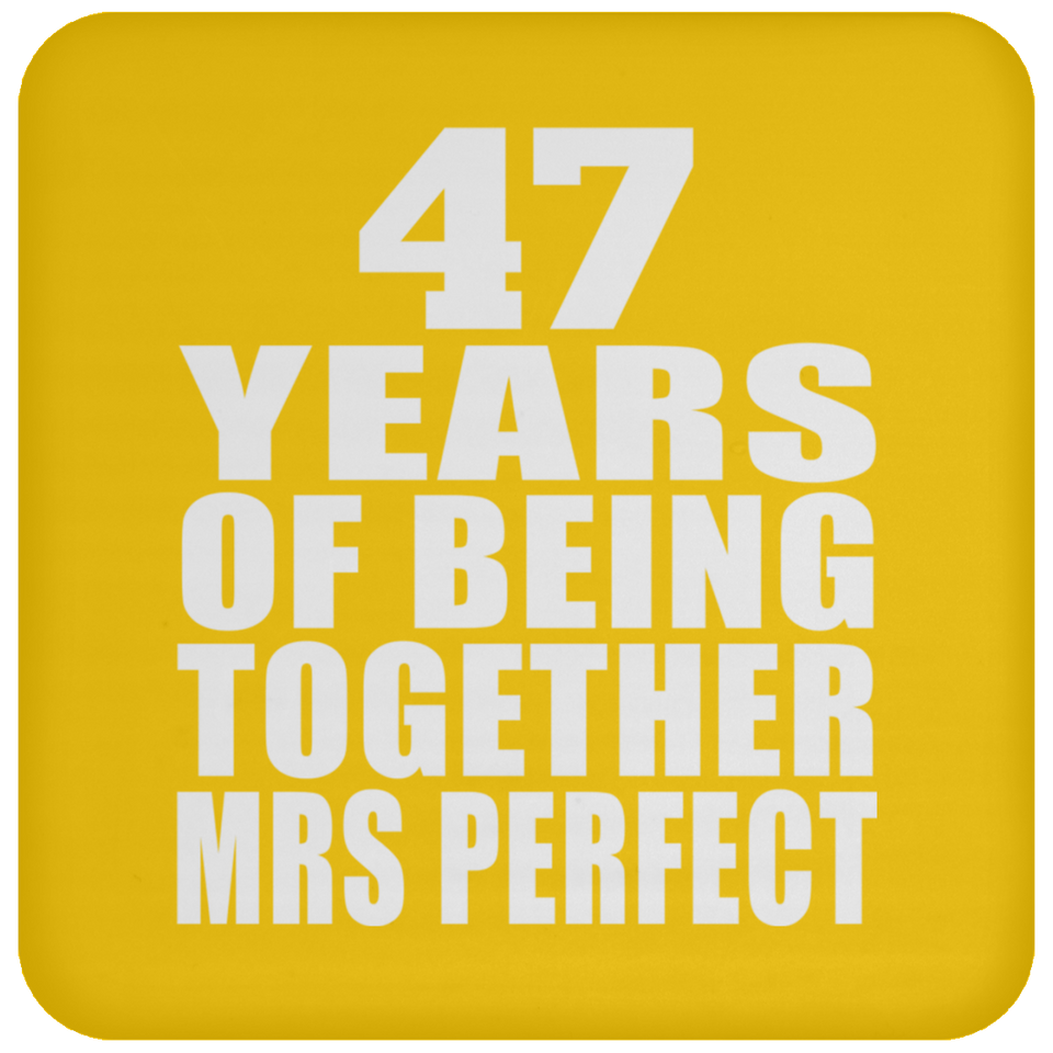 47th Anniversary 47 Years Of Being Mrs Perfect - Drink Coaster